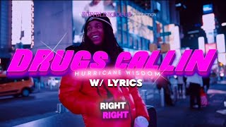 Hurricane Wisdom - Drugs Callin (Official Music Video) (w/ Lyrics)