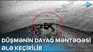 Düşmənin dayaq məntəqəsinin ələ keçirilməsinin GÖRÜNTÜLƏRİ