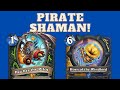 Pirate Shaman is the NUTS!