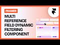 How to Filter Multi-Reference Fields in Framer with Superfields (Tutorial)