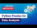 Python Pandas for Data Analysis | Python Training | Edureka | Python Rewind - 1