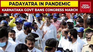 Karnataka Govt Puts Brakes On Congress Padayatra, Calls It An 'Act Of Defiance Endangering Lives'