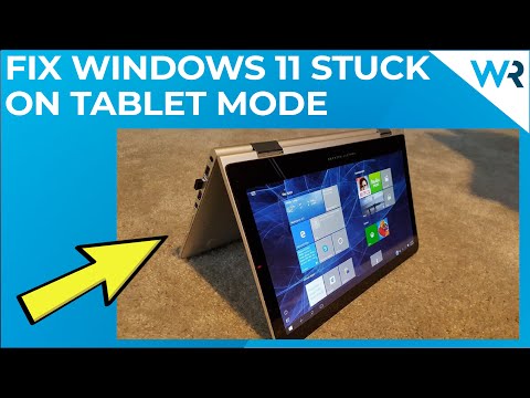 Windows 11 stuck on tablet mode? Try these fixes now!