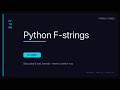 Python F-strings Explained - The Only String Format You Need
