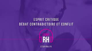 Esprit critique, débat contradictoire et conflit