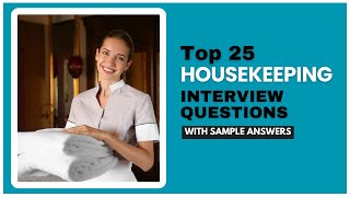 Housekeeping Interview Questions and Answers for 2024