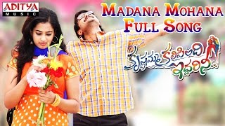 Madana Mohana Full Song II Krishnamma Kalipindi Iddarini Movie II Sudheer Babu, Nanditha