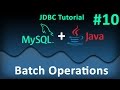 JDBC Tutorial for Beginners #10 : Batch Operations