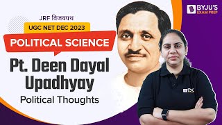 UGC NET Dec 2023 | Political Science | Political Thoughts - Pt. Deen Dayal Upadhyay | Chandni Mam