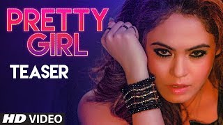 Song Teaser: Pretty Girl |  Kanika Kapoor | Ikka | Full Song Releasing Soon