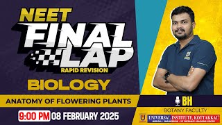 NEET FINAL LAP | BIOLOGY | ANATOMY OF FLOWERING PLANTS | Rapid revision | 07 Feb 2025