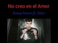 No creo en el amor - Adexe ft. Danny Romero