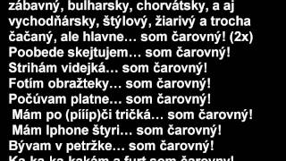 Som Čarovný +Lyrics