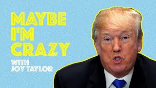 Trump Vs The NFL | Episode 03 | MAYBE I'M CRAZY