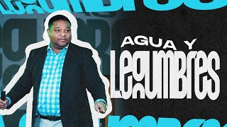 Agua y Legumbre - Pastor Josue Drullard