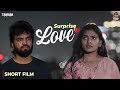 Surprise Love | Telugu Short Film | Gossip Gowtham |Tamada Media #gossipgowtham