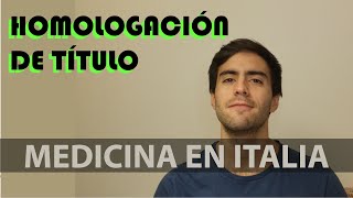 Homologación de título de MEDICO en ITALIA