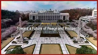 [Review 2023 ] Kyung Hee University Review of 23 YearsㅣToward a Future of Peace and Prosperity