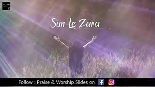 Arjit Singh Christian song from Bollywood sun le zara