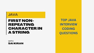 First Non Repeating Character in a String | Java Coding Interview Question | DEVMITRULU