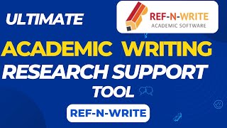 Academic Writing & Research Support Tool- REF-N-WRITE | Tutorial | Project report writing