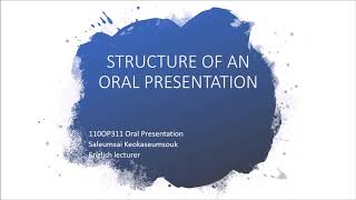 Oral presentation|ໂຄງສ້າງ ເເລະ ພາສາທີ່ໃຊ້ໃນການນໍາສະເໜີ|