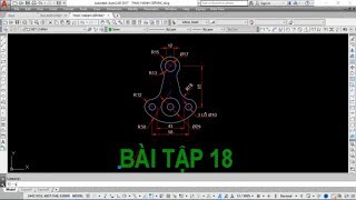 Thực hành vẽ AutoCAD 2D từ cơ bản đến nâng cao | Bài tập 18