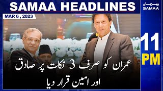 Samaa News Headlines 11PM | SAMAA TV | 6th March 2023