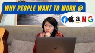 Why people want to work at FAANG? Facebook, Apple, Amazon, Netflix and Google