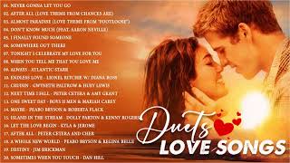 Best Duets Love Songs Of All Time - James Ingram, David Foster, Peabo Bryson, Dan Hill, Kenny Rogers