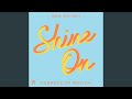 Shine On (Extended Mix)