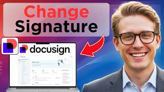 How to Change Signature on DocuSign Document (Easy Guide)