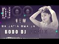 na jayia oma ja new bodo dj remix song 2023~2024 bodo hit dj remix