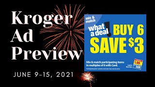 *EARLY* Kroger *Ad Preview* for 6/9-6/15 | MEGA Sale, NEW Weekly Digitals, & MORE