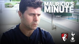 MAURICIO ON BOURNEMOUTH CLASH | MAURICIO'S MINUTE