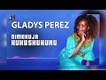 NIMEKUJA KUKUSHUKURU MUNGU(GLADYS PERIZ MUKONGOLO)