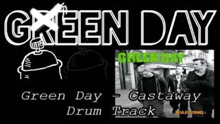 Green Day - Castaway Drum Track Cover