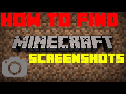 How to Find Minecraft screenshots (on your PC) How to Find Minecraft screenshots (on your PC)