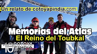 MEMORIAS DEL ATLAS - El Reino del Toubkal