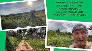 Unsere kleine Farm - Spaziergang durch die Nachbarschaft, Geisterhäuser und verschwundene Rinder