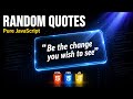  Random Quote Generator | HTML CSS JavaScript | No API | Silent Coding