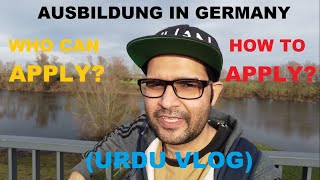 Ausbildung in Germany | Who can Apply And How to Apply? Which Documents Required? | (URDU VLOG)