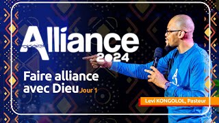 ALLIANCE 2024 - JOUR 1 -Thème: FAIRE  ALLIANCE AVEC DIEU - PASTEUR LEVI KONGOLO