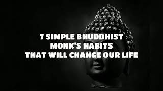 SIMPLE BUDDHIST MONK'S HABITS THAT WILL CHANGE OUR LIFE | MONK'S LIFESTYLE | PEACEFUL LIFE