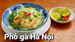 Cách nấu Phở Gà Hà Nội Ngon Tinh Tế | Hà Ly Cooking