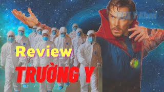 REVIEW: TRƯỜNG Y