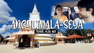 Travelling to Angulimala Seya (අoගුලිමාල සෑය)  | T for Travel