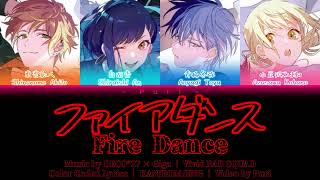 【FULL SIZE】ファイアダンス(Fire Dance)／Vivid BAD SQUAD(VBS)│Color Coded Lyrics│プロセカ/Project Sekai