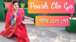 Poush Elo Go | Dance Cover | Dancing Bee | Anannya's Choreography