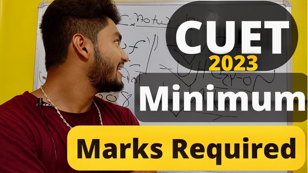 CUET 2023 CUTOFF | Minimum Marks Required To Get Admission In CUET 2023 ...